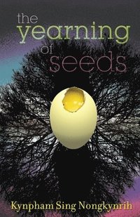 bokomslag Yearning Of Seeds