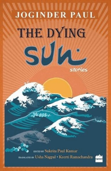 Paul Joginder, Paul Kumar Sukrita - Dying Sun, Häftad