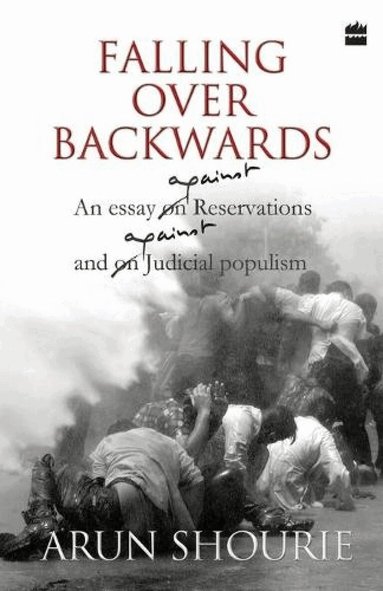 Arun Shourie - Falling Over Backwards, Häftad