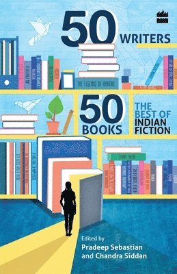 Pradeep Ed Sebastian, Chandra Siddan, No Author, No Author, - 50 Writers, 50 Books, Häftad