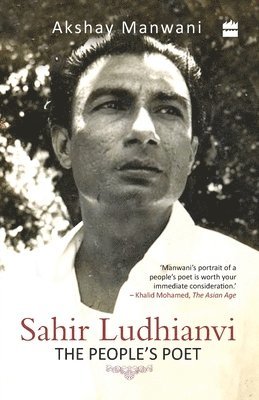 Akshay Manwani - Sahir Ludhianvi - The People's Poet, Häftad
