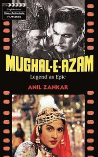 bokomslag Mughal-e-Azam