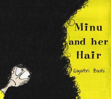 Gayathri Bashi - Minu and her Hair, Häftad