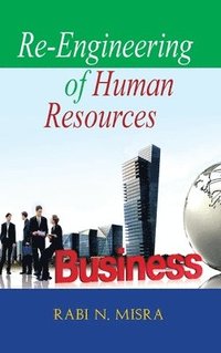 bokomslag Re-Engineering of Human Resources