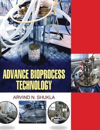 bokomslag Advance Bioprocess Technology