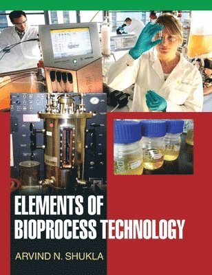 Elements of Bioprocess Technology 1