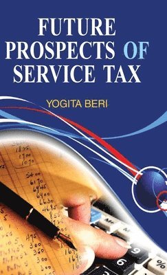 bokomslag Future Prospects of Service Tax