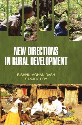 Bishnu Mohan Dash - New Directions in Rural Development, Inbunden