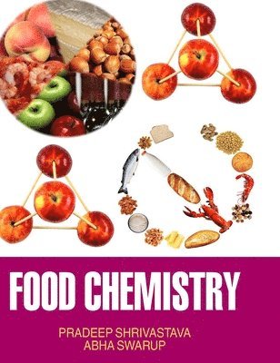 P Shrivastava - Food Chemistry, Inbunden
