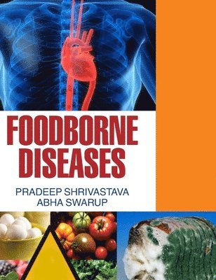P Shrivastava - Foodborne Diseases, Inbunden