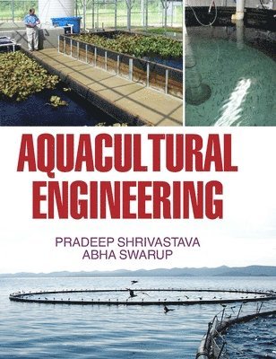 P Shrivastava - Aquacultural Engineering, Inbunden