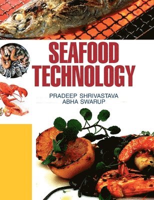 P Shrivastava - Seafood Technology, Inbunden