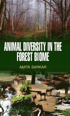 Animal Diversity in the Forest Biome 1