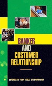 bokomslag Banker and Customer Relationship