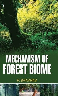 bokomslag Mechanism of Forest Biome