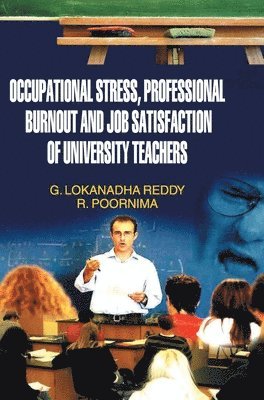 bokomslag Occupational Stress, Professional Burnout and Job Satisfaction of University Teachers