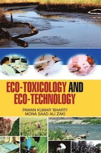 bokomslag Eco-Toxicology and Eco-Technology