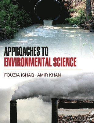 Fouzia Ishaq - Approaches to Environmental Science, Inbunden