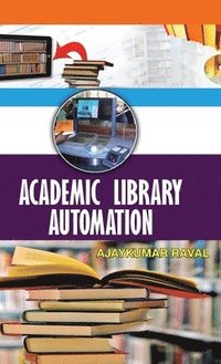 bokomslag Academic Library Automation