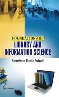bokomslag Foundations of Library and Information Science