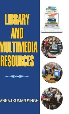 bokomslag Library and Multimedia Resources