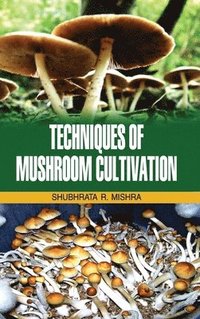 bokomslag Techniques of Mushroom Cultivation