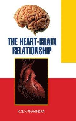 bokomslag The Heart-Brain Relationship