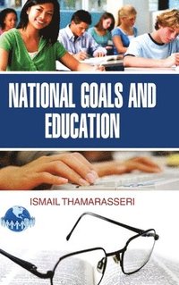 bokomslag National Goals and Education