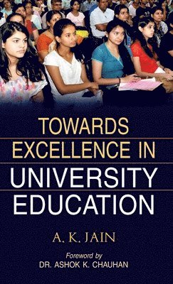 Towards Excellence in University Education 1