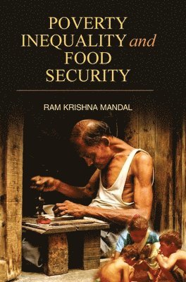 Poverty, Inequality and Food Security 1