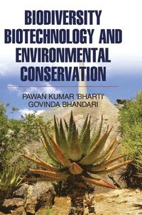 bokomslag Biodiversity, Biotechnology and Environmental Conservation