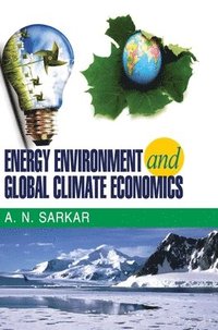 bokomslag Energy Environment and Global Climate Economics
