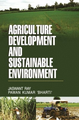 Agriculture Development and Sustainable Environment 1