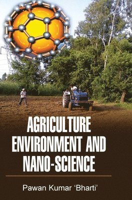 bokomslag Agriculture, Environment and Nano-Science