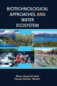 bokomslag Biotechnological Approaches & Water Ecosystem