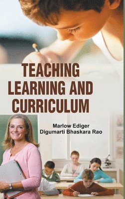 bokomslag Teaching, Learning and Curriculum