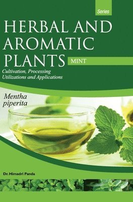 bokomslag HERBAL AND AROMATIC PLANTS - Mentha piperita (MINT)