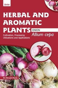 bokomslag HERBAL AND AROMATIC PLANTS - Allium cepa (ONION)