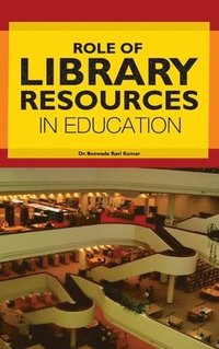 bokomslag Role of Library Resources in Education