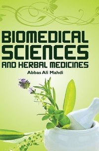 bokomslag Biomedical Sciences and Herbal Medicines