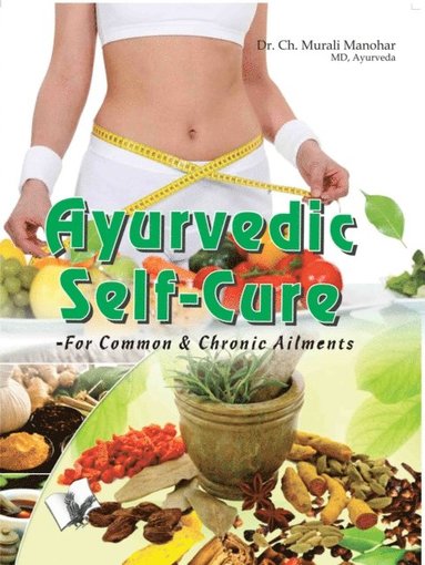 bokomslag Ayurvedic Self Cure