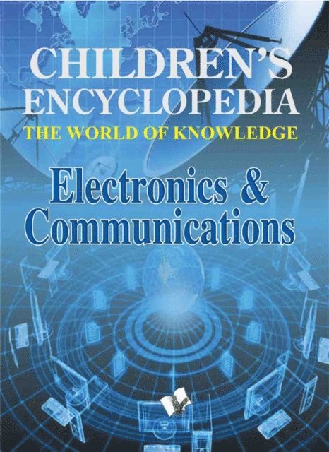 Children's Encyclopedia -  Electronics & Communications 1