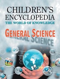 bokomslag Children's Encyclopedia -  General Science
