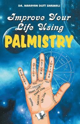 Improve Your Life Using Palmistry