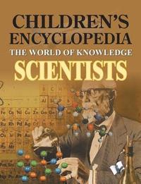 bokomslag Children's Encyclopedia - Scientists