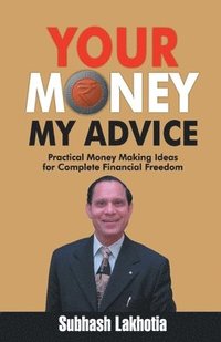 bokomslag Your Money My Advice