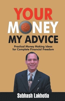 bokomslag Your Money My Advice
