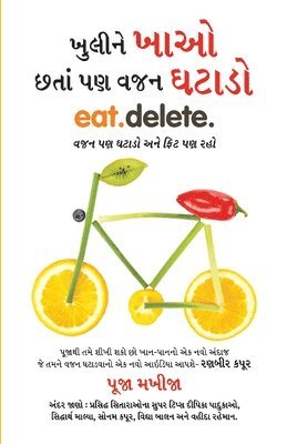 Pooja Makhija - Khul Kar Khao Phir Bhi Vajan Ghatao (ખુલીને ખાઓ છતાં પણ વજન ઘટાડો), Häftad