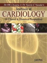 bokomslag Textbook of Cardiology (A Clinical & Historical Perspective)