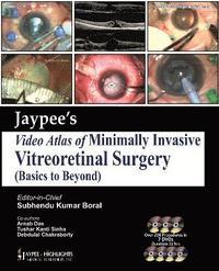 bokomslag Jaypee's Video Atlas of Minimally Invasive Vitreoretinal Surgery (Basics to Beyond)